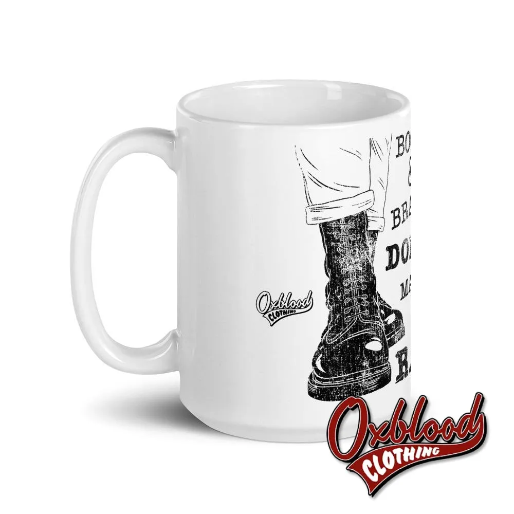 Boots and Braces Mug